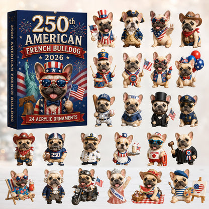CHRISTMAS KICKOFF 40% OFF - 250th American French Bulldog Advent Calendar 2026 - 24-Day Festive Countdown, Acrylic Charms Blind Box - Gift For French Bulldog Lovers AC0HT225