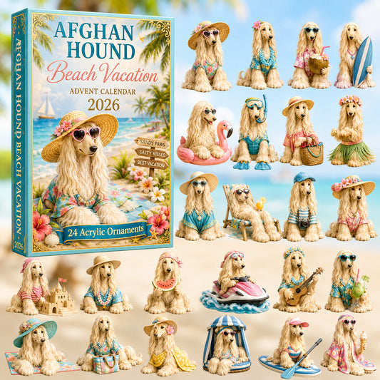 CHRISTMAS KICKOFF 40% OFF - Afghan Hound Beach Vacation Advent Calendar 2026 - 24-Day Festive Countdown, Acrylic Charms Blind Box - Gift For Afghan Hound Lovers AC0HT402