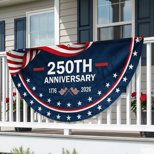 Semicircle Fence Flag Non - Pleated Fan Flag - America 250th Anniversary Gifts For Mom, Dad, Brother, Sister, Kids - Family Is Our Strength