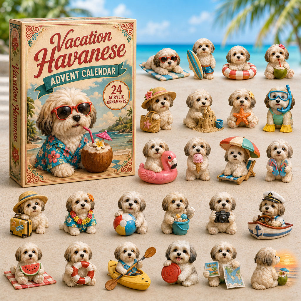 CHRISTMAS KICKOFF 40% OFF - Vacation Havanese Advent Calendar 2026 - 24-Day Festive Countdown, Acrylic Charms Blind Box - Gift For Havanese Lovers AC0NT210